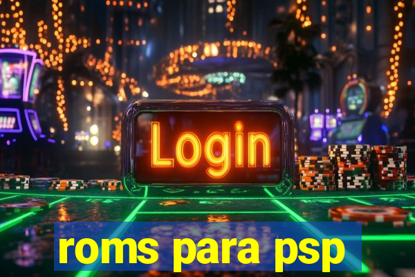 roms para psp